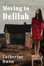 Moving to Delilah