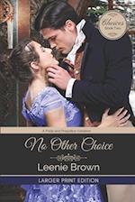 No Other Choice: A Pride and Prejudice Variation 