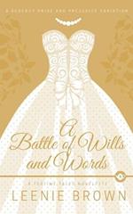 A Battle of Wills and Words: A Teatime Tales Novelette 