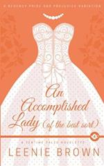 An Accomplished Lady (of the Best Sort): A Teatime Tales Novelette 