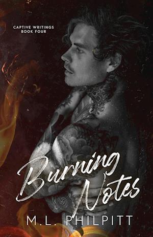 Burning Notes: A Dark Romance