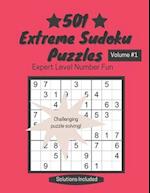 501 Extreme Sudoku Puzzles: Expert Level Number Fun 