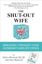 Shut-Out Wife: Breaking Through Your Husband's Midlife Crisis