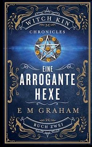 Eine Arrogante Hexe