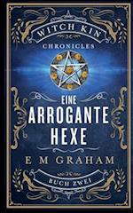 Eine Arrogante Hexe