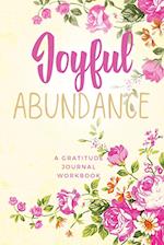 Joyful Abundance