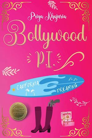 Bollywood P.I. California Dreaming