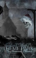 Silent Night Theme Park: The Phantom Chasers Book 2 