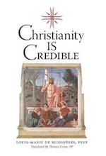 Christianity is Credible 