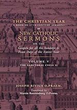 The Christian Year: Vol. 5 (The Sanctoral Cycle II) 