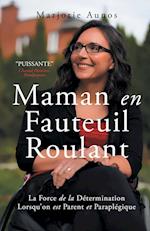 Maman en Fauteuil Roulant