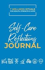 Take Good Care: Self-Care Reflections Journal (7 Wellness Rituals) 