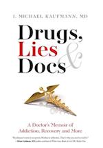 Drugs, Lies & Docs