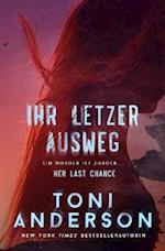 Ihr letzter Ausweg - Her Last Chance