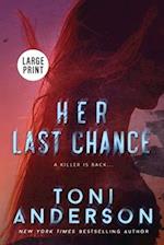 Her Last Chance: Large Print 