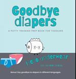 Goodbye Diapers... Hello Underwear