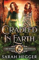 Cradled In Earth 