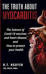 The truth about Myocarditis 