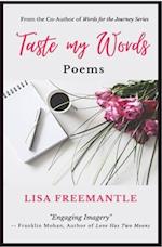 Taste My Words: Poems 