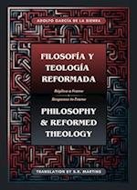 Filosofía y Teología Reformada Philosophy & Reformed Theology