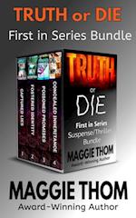 Truth or Die First in Series Thrillers