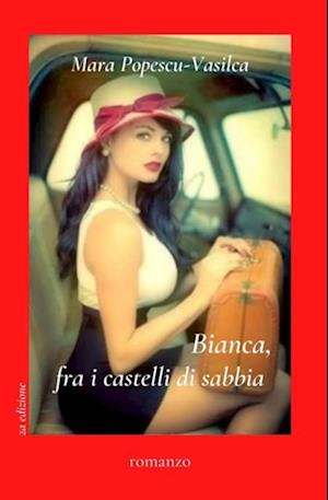 Bianca, Fra i Castelli bi Sabbia