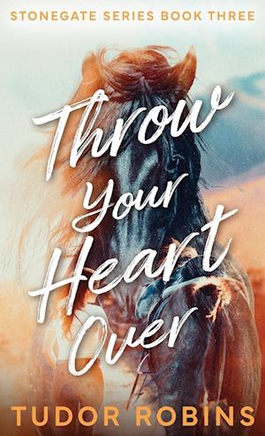 Throw Your Heart Over