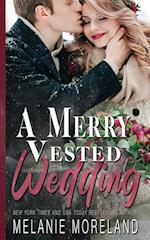 A Merry Vested Wedding 