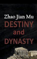 Destiny and Dynasty 