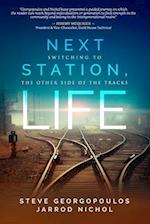 Next Station, Life: Switching to the Other Side of the Tracks 