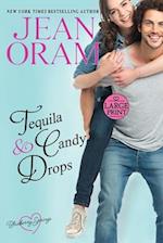 Tequila and Candy Drops