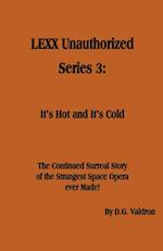 LEXX Unauthorized, Series 3