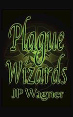 Plague Wizards