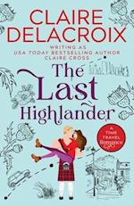 The Last Highlander: A Scottish Time Travel Romance 