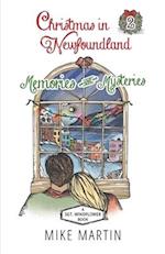 Christmas in Newfoundland - Memories and Mysteries: A Sgt. Windflower Holiday Mystery 