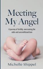 Meeting My Angel 