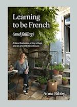 Learning to Be French (and Failing)