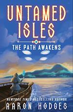 Untamed Isles: The Path Awakens 