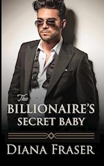 The Billionaire's Secret Baby 