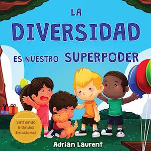 La diversidad es nuestro superpoder