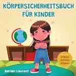 Körpersicherheitsbuch für Kinder