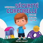 Livre de la sécurité corporelle pour les enfants, par Tim