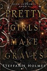 Pretty Girls Make Graves 