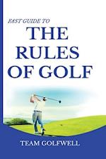 Fast Guide to the RULES OF GOLF : A Handy Fast Guide to Golf Rules 2021-2022 (Pocket Sized Edition) 