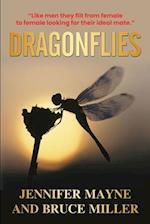 Dragonflies: A Novel Based on What Men Think of Women 