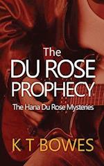 The Du Rose Prophecy 