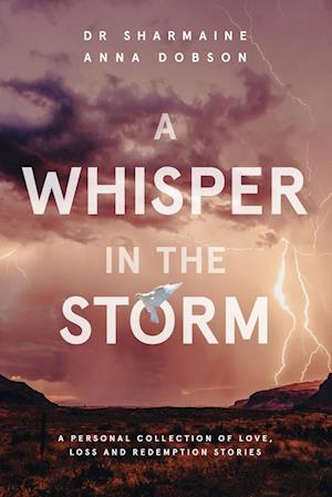 A Whisper in the Storm