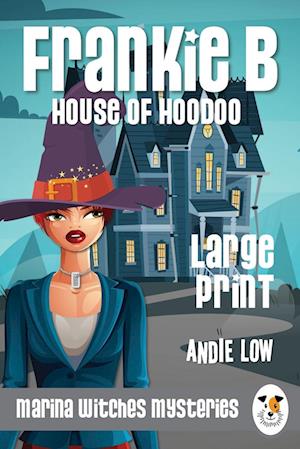 Frankie B: House of Hoodoo