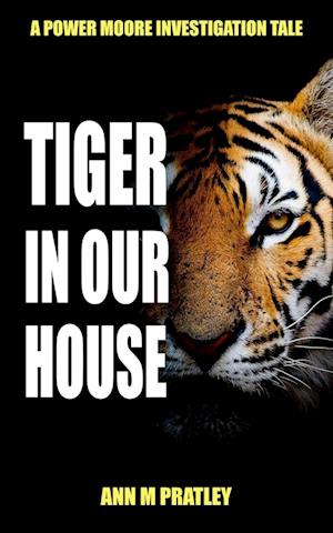 Tiger in Our House