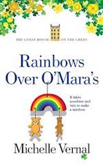 Rainbows over O'Mara's 